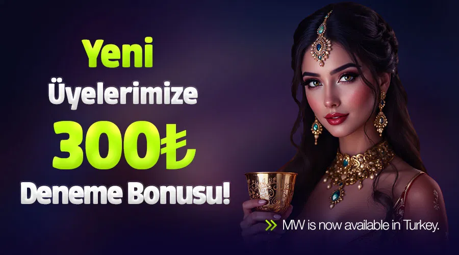 Yeni Üyelere 300TL Deneme Bonusu